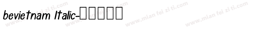 bevietnam ltalic字体转换